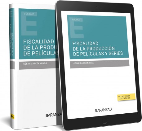 Fiscalidad de la producción de películas y series (Papel + e-book)