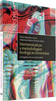 Hermenéuticas y metodologías teológicas feministas