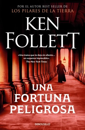 Una fortuna peligrosa