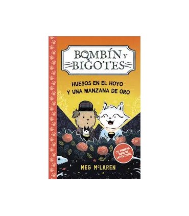 Bombín y Bigotes 1: Huesos en el hoyo y una manzana de oro