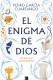 EL ENIGMA DE DIOS