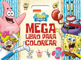 BOB ESPONJA. MEGALIBRO COLOREAR