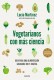 Vegetarianos con más ciencia