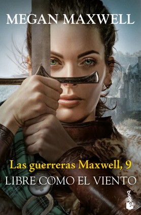 LAS GUERRERAS MAXWELL, 9. LIBRE COMO EL