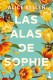 LAS ALAS DE SOPHIE