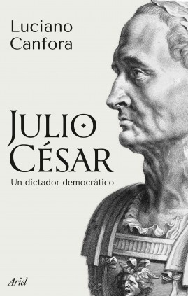 JULIO CESAR UN DICTADOR DEMOCRATICO