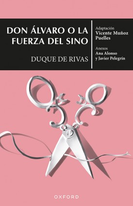 Don Álvaro o la fuerza del sino (El Árbol de los Clásicos)