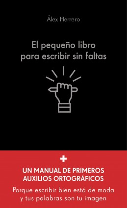 EL PEQUEÑO LIBRO PARA ESCRIBIR SIN FALTA