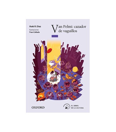 Van Pelmi: cazador de vaguillos (El Árbol de la Lectura)