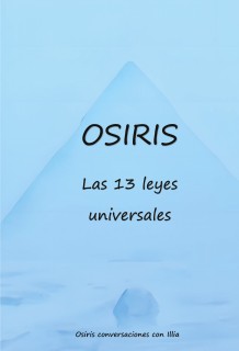 Osiris las 13 leyes universales