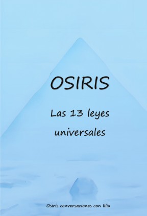 Osiris las 13 leyes universales