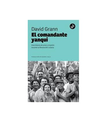 EL COMANDANTE YANQUI