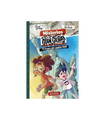 Misterios en la gran ciudad 1. El tesoro del capitán Kidd