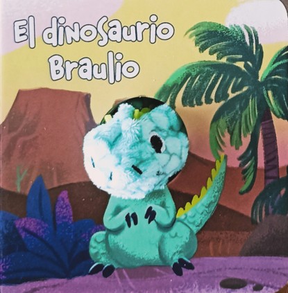 EL DINOSAURIO BRAULIO