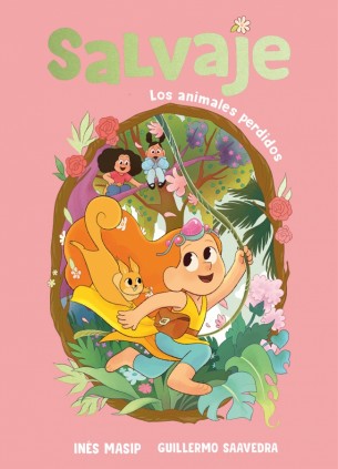 SALVAJE 1. LOS ANIMALES PERDIDOS