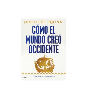 Cómo el mundo creó Occidente