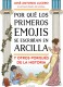 Por qué los primeros emojis se escribían en arcilla y otros porqués de la Historia