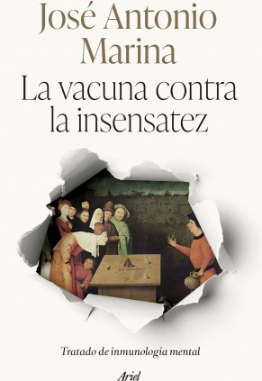 LA VACUNA CONTRA LA INSENSATEZ