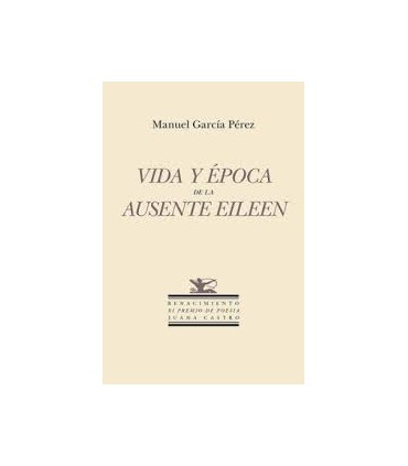 VIDA Y EPOCA DE LA AUSENTE EILEEN