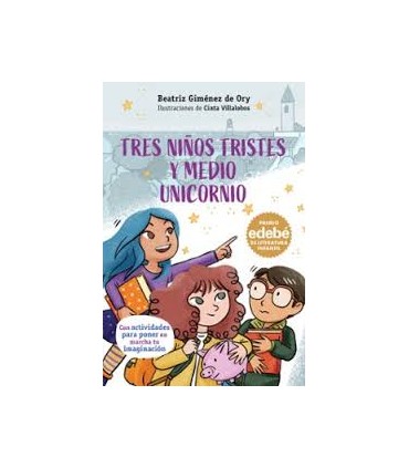 TRES NIÑOS TRISTES Y MEDIO UNICORNIO