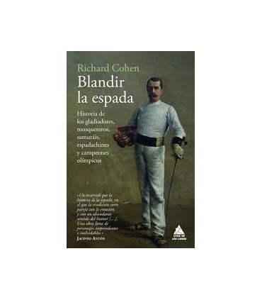 BLANDIR LA ESPADA
