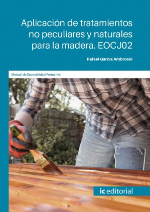 Aplicación de tratamientos no peculiares y naturales para la madera. EOCJ02