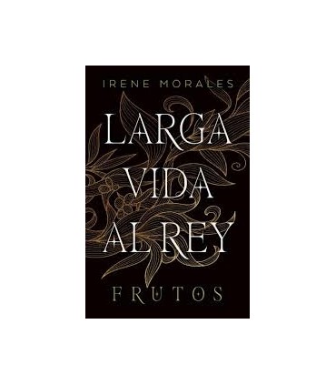 LARGA VIDA AL REY VOL.3 : FRUTOS