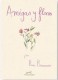 AMIGAS Y FLORES