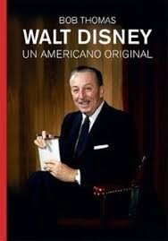 WALT DISNEY UN AMERICANO ORIGINAL