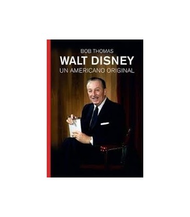 WALT DISNEY UN AMERICANO ORIGINAL