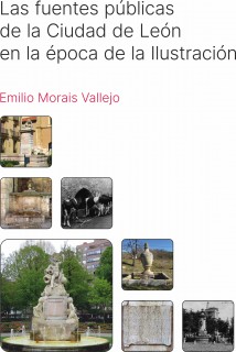 Las fuentes públicas de la Ciudad de León en la época de la Ilustración