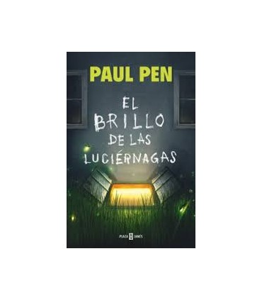 EL BRILLO DE LAS LUCIERNAGAS