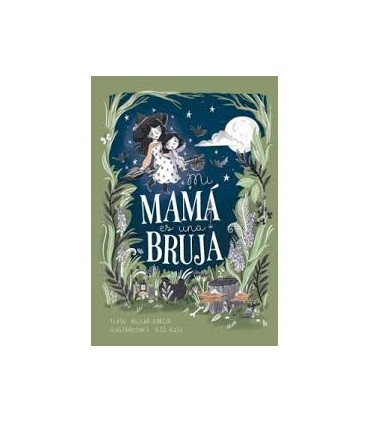 MI MAMA ES UNA BRUJA