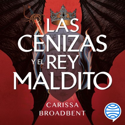 LAS CENIZAS Y EL REY MALDITO