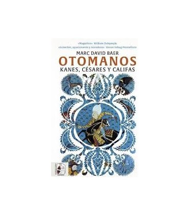OTOMANOS KANES CESARES Y KALIFAS