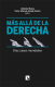 MAS ALLA DE LA DERECHA