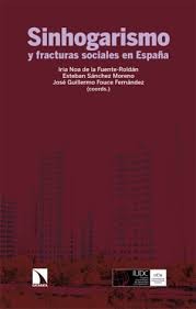 SINHOGARISMO Y FRACTURAS SOCIALES EN ESP