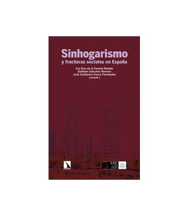 SINHOGARISMO Y FRACTURAS SOCIALES EN ESP