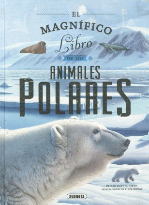 MAGNIFICO LIBRO DE LOS ANIMALES POLARES