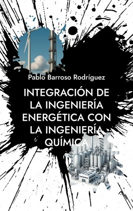 Integración de la Ingeniería Energética con la Ingeniería Química