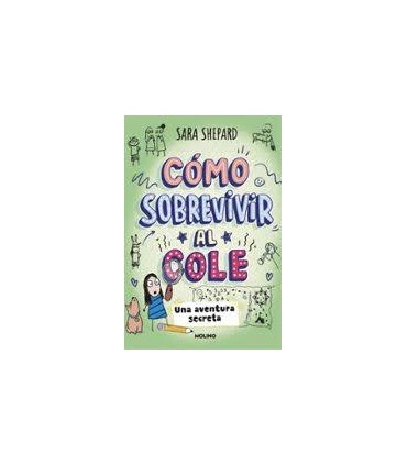 COMO SOBREVIVIR AL COLE 3. UNA AVENTURA