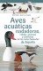 Aves acuáticas nadadoras, rálidos, gaviotas y charranes de las zonas húmedas de España