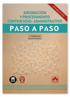 Jurisdicción y procedimiento contencioso-administrativo. Paso a paso