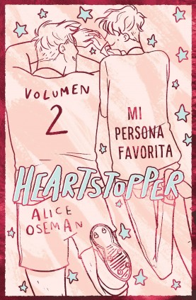 HEARTSTOPPER 2. MI PERSONA FAVORITA. EDI