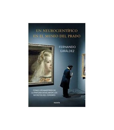 Un neurocientífico en el Museo del Prado