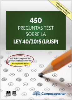 450 preguntas test sobre la Ley 40/2015 (LRJSP)