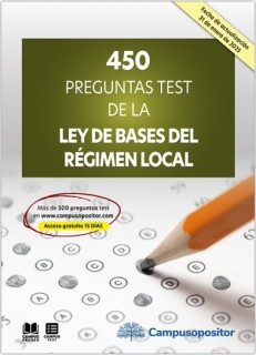 450 preguntas test de la Ley de Bases del Régimen Local