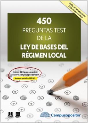 450 preguntas test de la Ley de Bases del Régimen Local