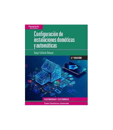 Configuración de instalaciones domóticas y automáticas 2.ª edición