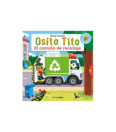 OSITO TITO EL CAMION DE RECICLAJE